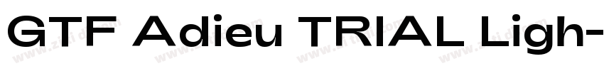 GTF Adieu TRIAL Ligh字体转换